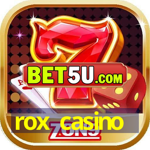 rox casino